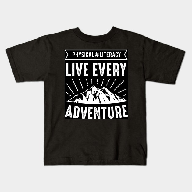 Adventure Quotes Kids T-Shirt by Nikisha